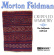 Morton Feldman - Crippled Symmetry Morton Feldman - Crippled Symmetry
