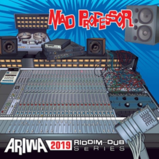 Mad Professor - Ariwa 2019 Riddim And Dub Series