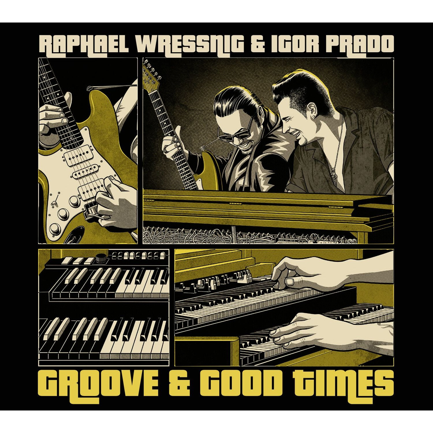 Wressnig Raphael And Igor Prado - Groove & Good Times
