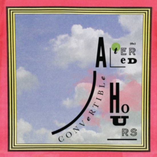 Altered Hours - Convertible