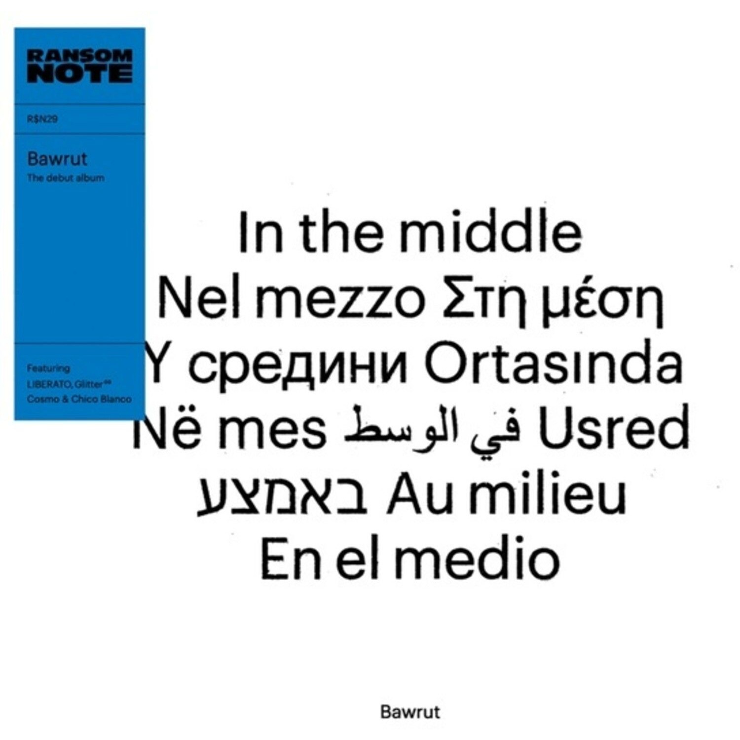 Bawrut - In The Middle (Blue)