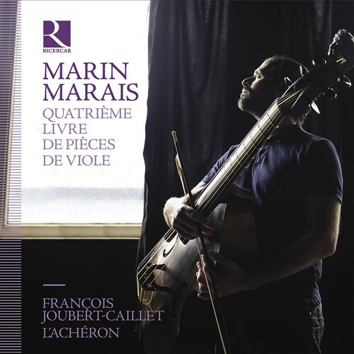 Marin Marais - Quatrième Livre De Pièces De Viole