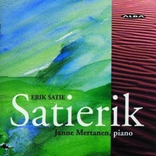 Erik Satie - Satierik - Piano Music
