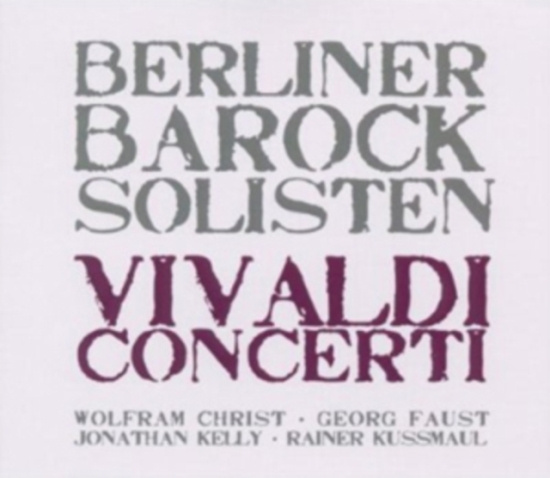 Berliner Barock Solisten - Vivaldi: Concerti