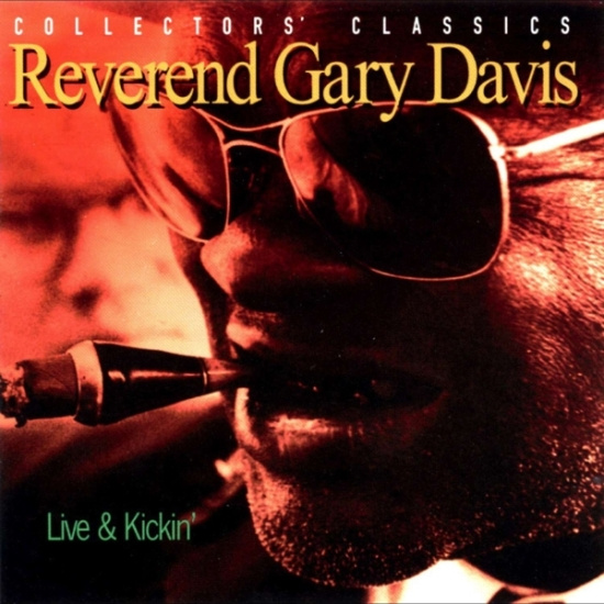 Rev. Gary Davis - Live & Kickin'