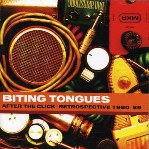 Biting Tongues - After The Click - 1980-89