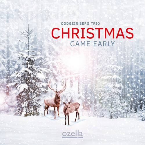 Oddgeir Berg Trio - Christmas Came Early