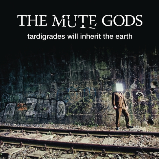 Mute Gods The - Tardigrades Will Inherit The Earth