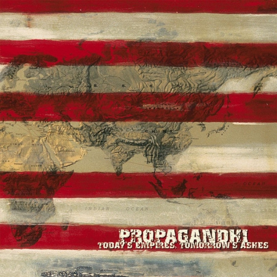 Propagandhi - Today's Empires, Tomorrow's Ashes (