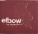 Elbow - The Any Day Now EP (RSD Vinyl) Elbow - The Any Day Now EP (RSD Vinyl)