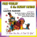 Wesley Fred & The Horny Horns / Mac - A Blow For Me, A Toot To You Wesley Fred & The Horny Horns / Mac - A Blow For Me, A Toot To You