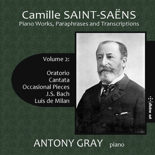 Camille Saint-Saëns - Piano Works, Paraphrases & Transcri