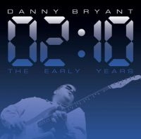 Danny Bryant - 02:10 - The Early Years