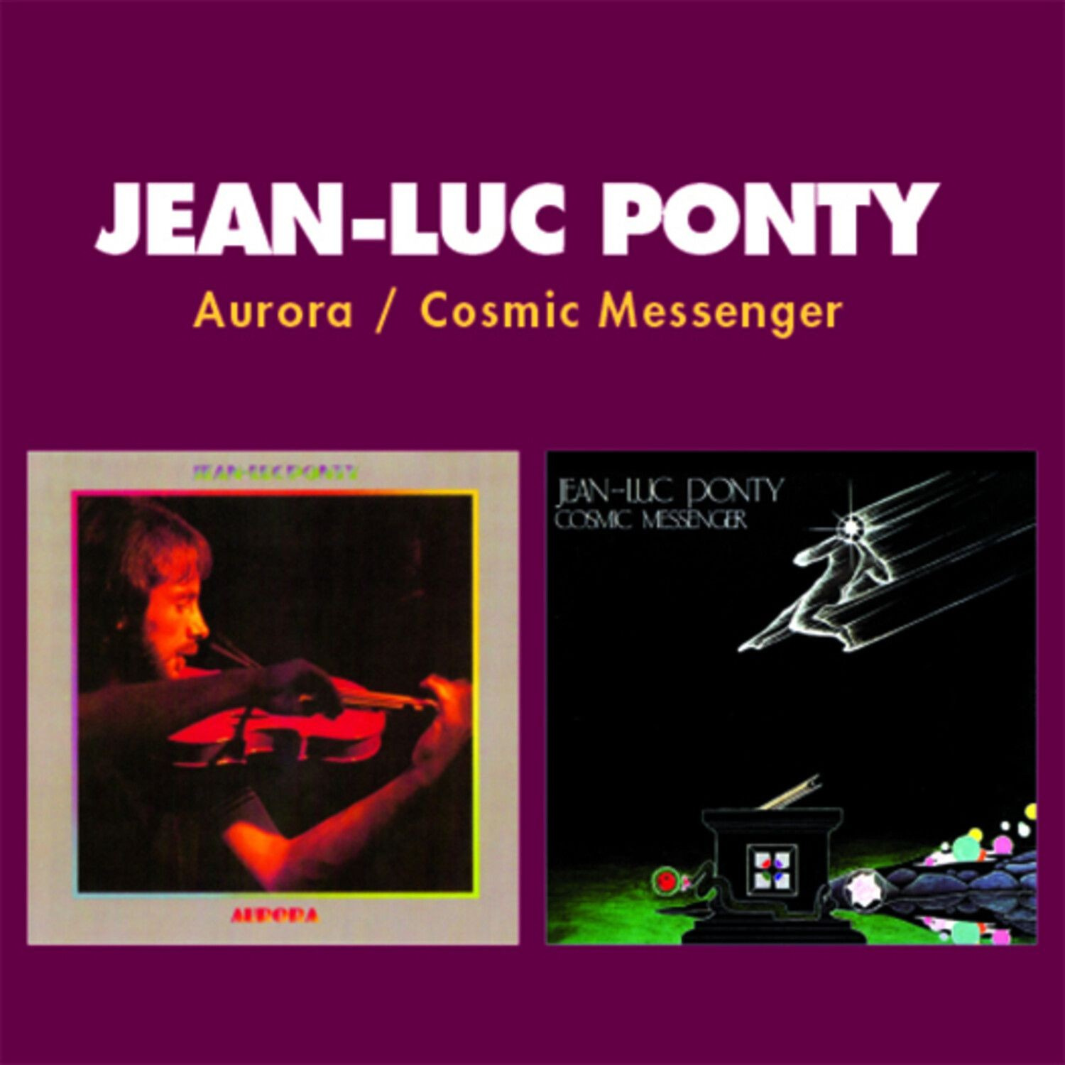Jean-Luc Ponty - Aurora / Cosmic Messenger