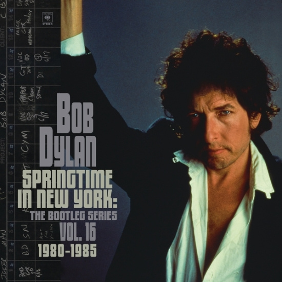 Dylan Bob - Springtime In New York: The Bootleg Series Vol. 16 (1980-1985)