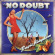 No Doubt - Tragic Kingdom No Doubt - Tragic Kingdom