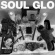 Soul Glo - Diaspora Problems Soul Glo - Diaspora Problems