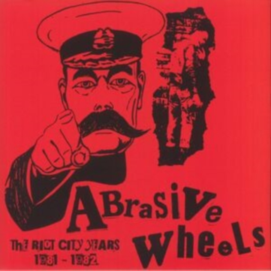Abrasive Wheels - Riot City Years 1981-1982 (Black Vi