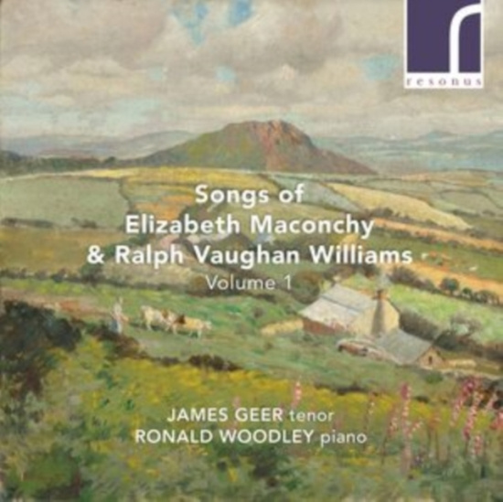 Maconchy Elizabeth Vaughan Willia - Maconchy & Vaughan Williams: Songs,