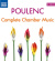 Francis Poulenc - Complete Chamber Music Francis Poulenc - Complete Chamber Music
