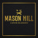 Mason Hill - Live In Glasgow Mason Hill - Live In Glasgow