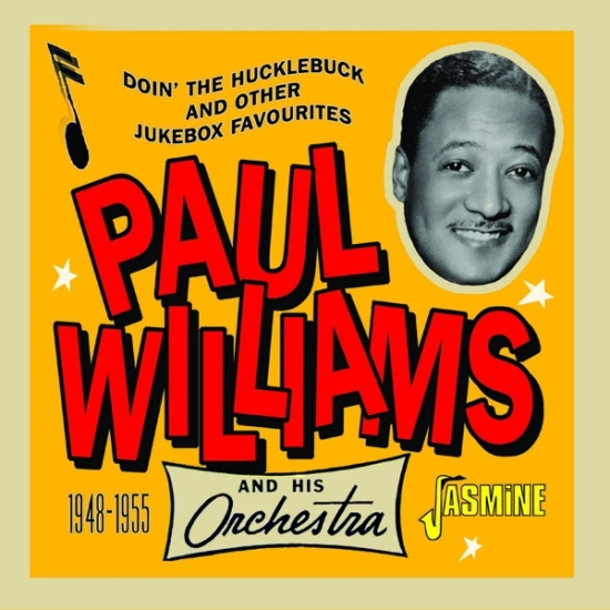 Paul & His Orchestra Williams - Doin' The Hucklebucg And Other Jukebox Favourites 48-55