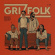 Grizfolk - Grizfolk Grizfolk - Grizfolk