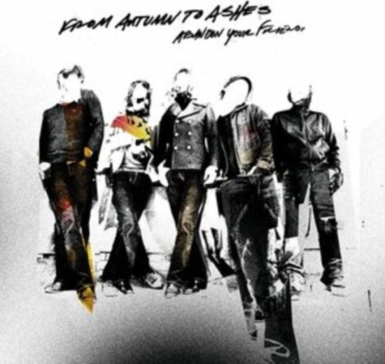 From Autumn To Ashes - Abandon Your Friends