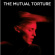 The Mutual Torture - Don't The Mutual Torture - Don't