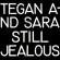 Tegan And Sara - Still Jealous (Rsd 2022) Tegan And Sara - Still Jealous (Rsd 2022)