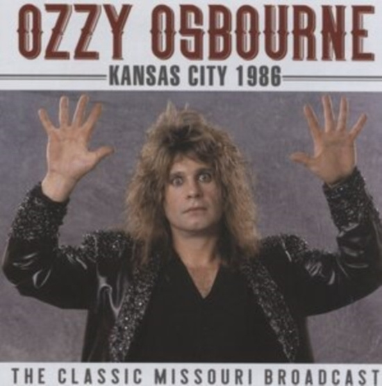 Ozzy Osbourne - Kansas City (Live Broadcast 1986)