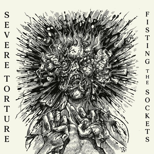 Severe Torture - Fisting The Sockets (Digipack)