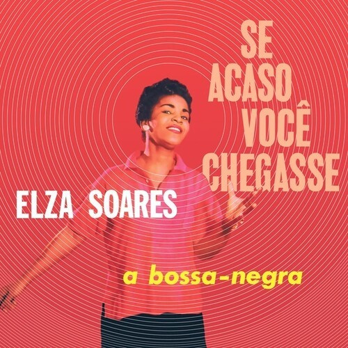 Soares Elza - Se Acaso Voce Chegasse