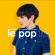 Various Artists - Le Pop 10 Various Artists - Le Pop 10