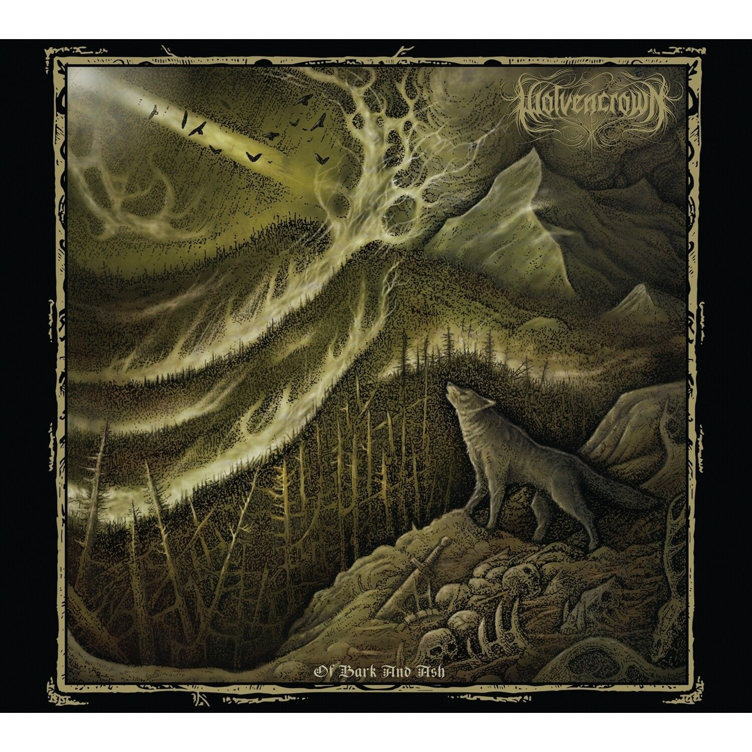 Wolvencrown - OF BARK AND ASH