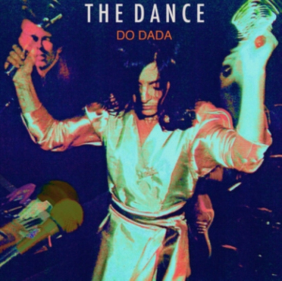 Dance The - Do Dada (Orange Vinyl)
