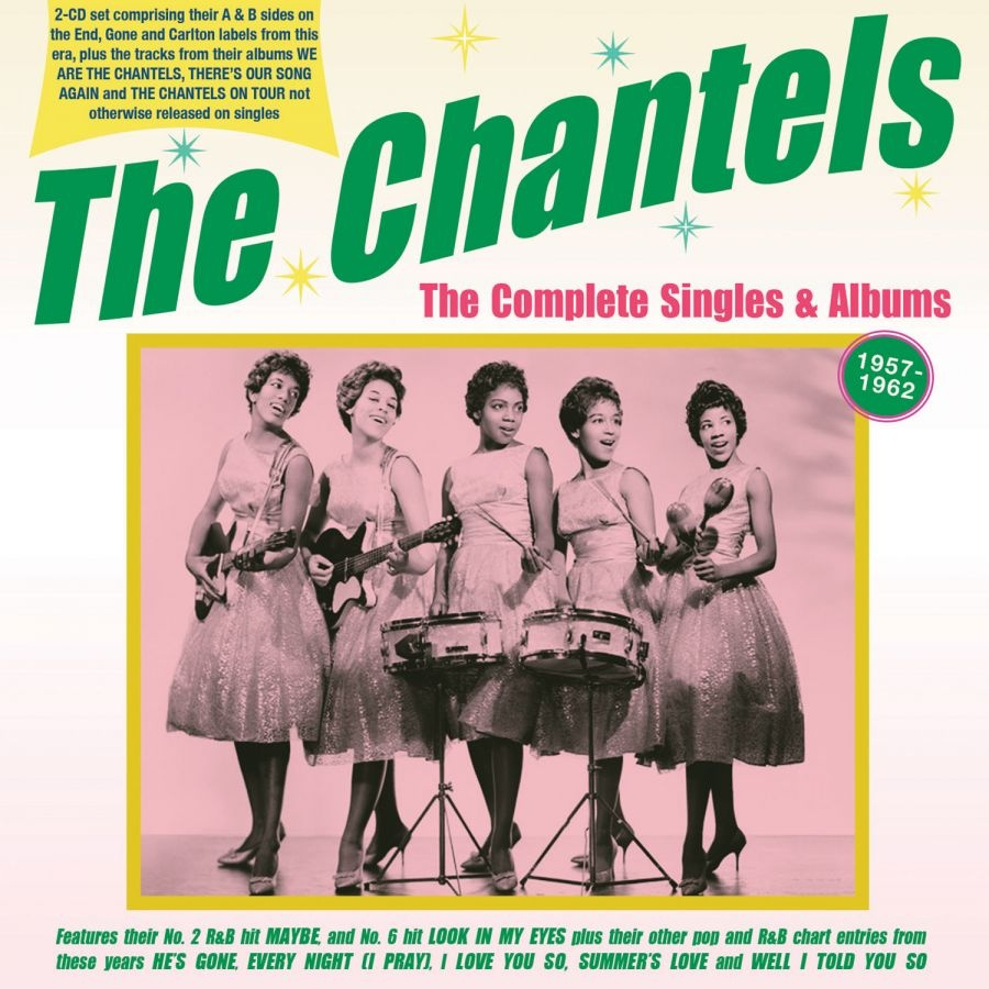 The Chantels - The Complete Singles & Albums 1957-