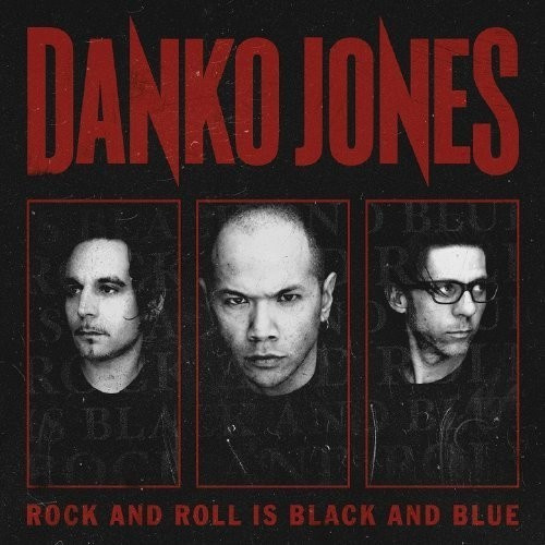 Danko Jones - Rock And Roll Is Black And Blue (Lp)