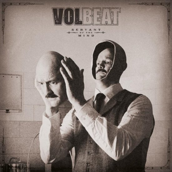Volbeat - Servant Of The Mind