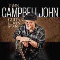 John Campbelljohn - Guitar Lovin' Man