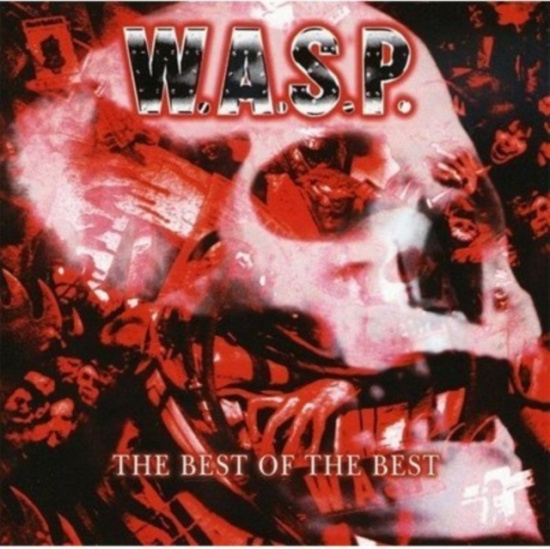 W.A.S.P. - Best Of The Best The (2 Cd)