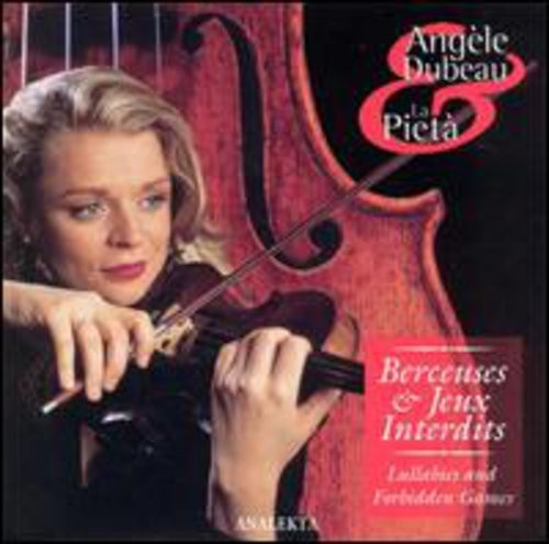 Dubeau Angèle - Lullabies And Forbidden Games