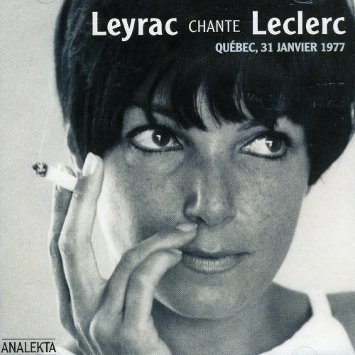 Monique Leyrac - Sings Leclerc