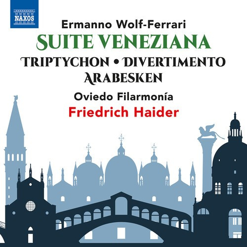 Ermanno Wolf-Ferrari - Suite Veneziana Tryptichon Divert