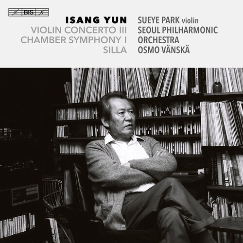 Isang Yun - Three Late Works
