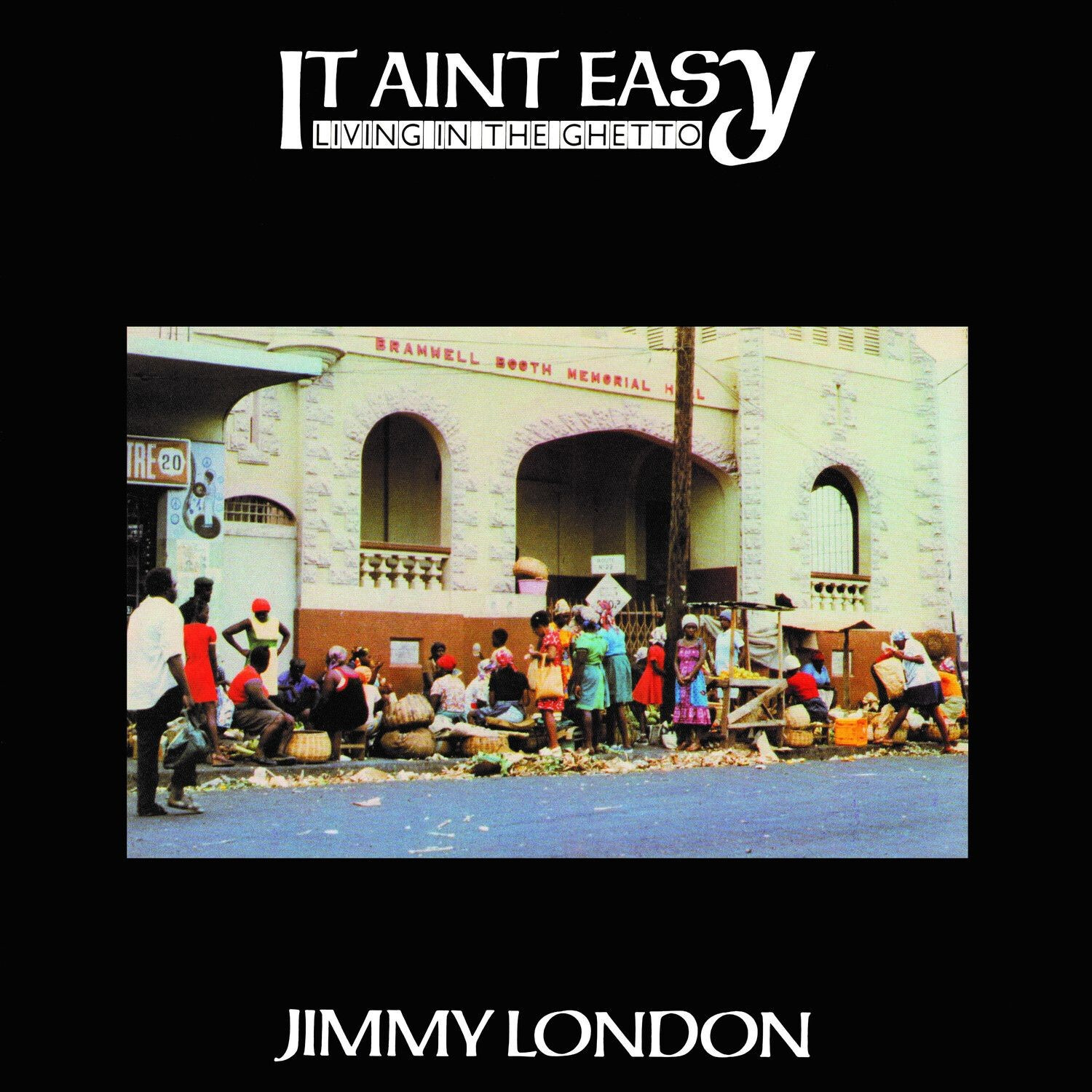 Jimmy London - It Ain't Easy Living In The Ghetto