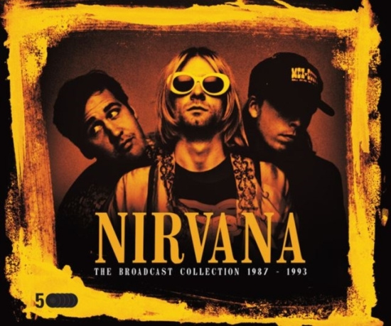 Nirvana - Broadcast Collection The 1987 - 199