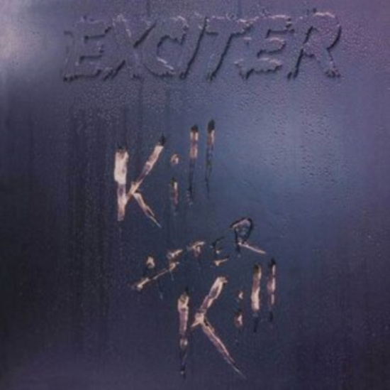 Exciter - Kill After Kill (Digipack)