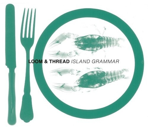 Loom & Thread - Island Grammar