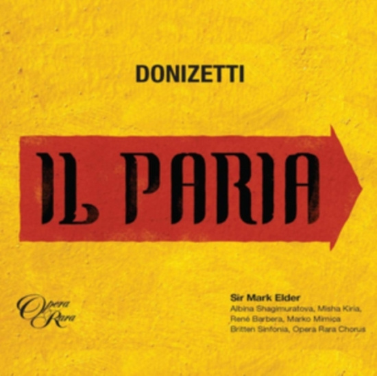 Elder Mark/Britten Sinfonia/Albin - Il Paria -Digi-